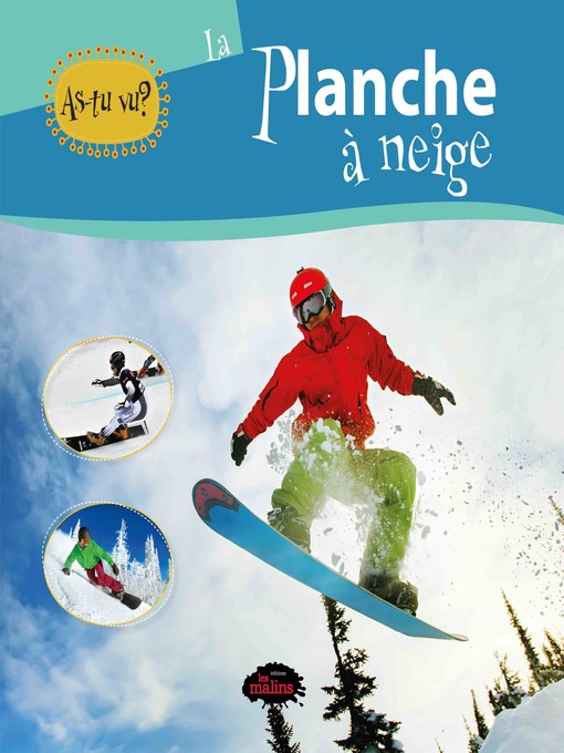 Title details for As-tu vu? La planche à neige by Naïla Aberkan - Available